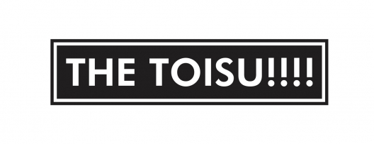 THE TOISU!!!!