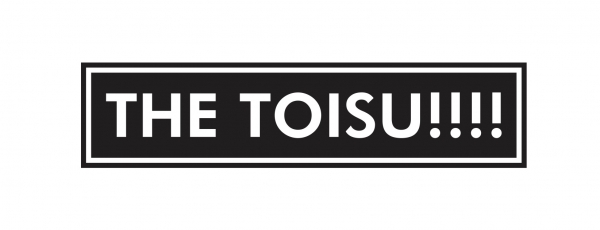 THE TOISU!!!!